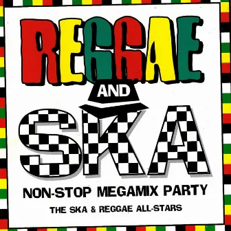 Reggae and Ska Non-Stop Megamix Party (The Ska & Reggae All-Stars) by Bryan Smith