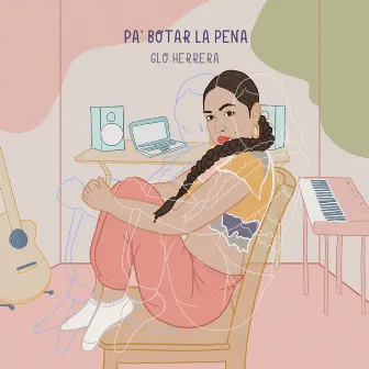 Pa' Botar la Pena by Glo Herrera