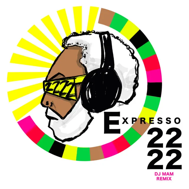 Expresso 2222 - Dj Mam Remix