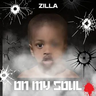 On My Soul by Zilla