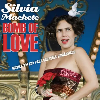 Bomb of Love by Silvia Machete