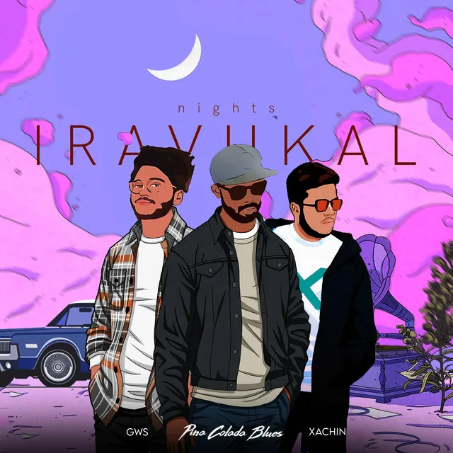 Iravukal/Nights