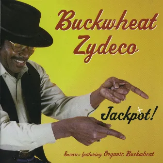 Jackpot! by Buckwheat Zydeco