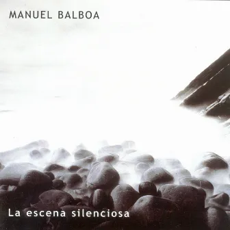 La Escena Silenciosa by Manuel Balboa