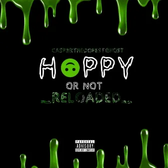 Happy or Not Reloaded by Casp3rTheDopestGhost