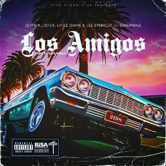 Los Amigos by A-Lister