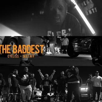 The Baddest by Cyeliss