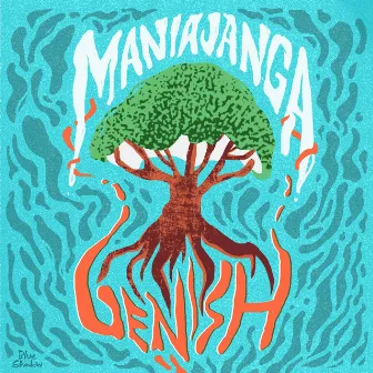 Maniajanga EP by Genish