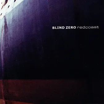 Redcoast by Blind Zero