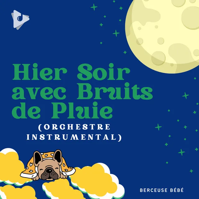 Hier Soir avec Bruits de Pluie (Orchestre Instrumental)