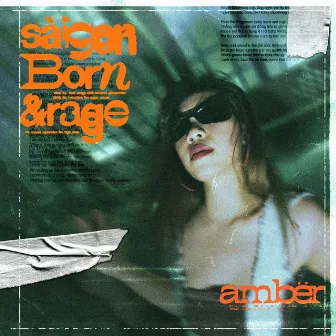 Saigon Born and Rage by Amber Ngo