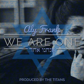 We Are One by Aly Frank