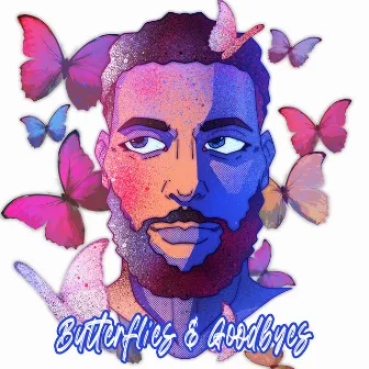 Butterflies and Goodbyes by Shaka J