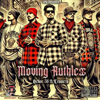 Moving Ruthless by Traviezo