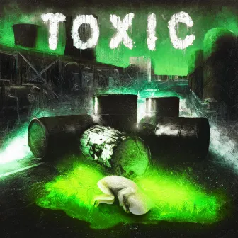 TOXIC (prod. by WARYKID) by DROZD