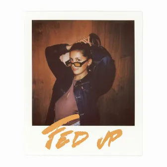 Fed up by Jadanaë