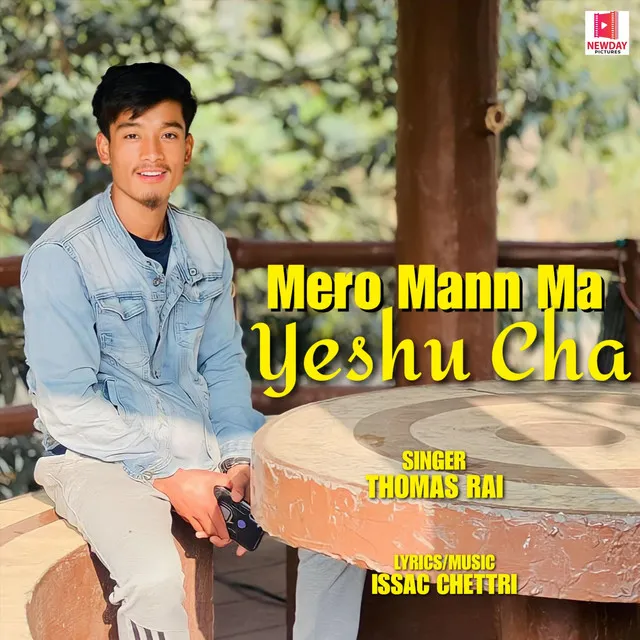 Mero Mann Ma Yeshu Cha