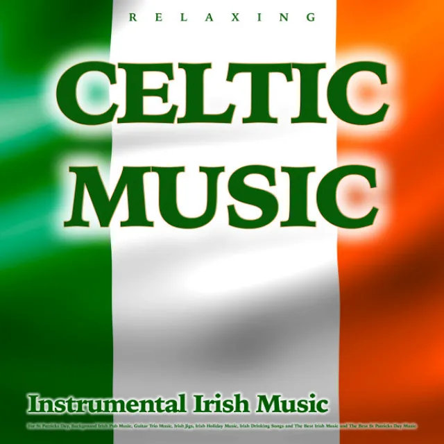 Relaxing Celtic Music