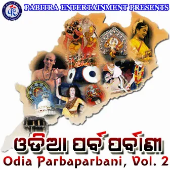 Odia Parbaparbani, Vol. 2 by Pabitra Nayak