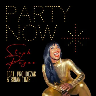 Party Now by Steph Payne