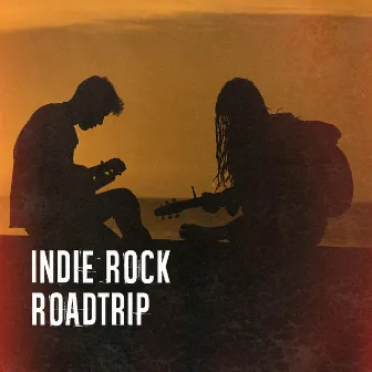 Indie Rock Roadtrip by Unknown Artist