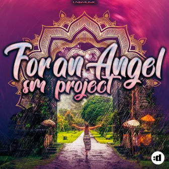 For An Angel by SM Project