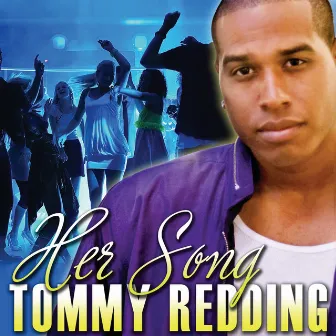 Her Song by Tommy Redding