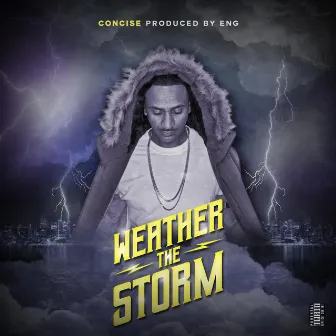 Weather The Storm by Concise