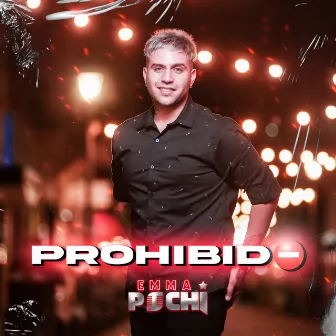 Prohibido by Emma Pochi