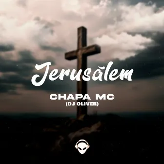 Jerusálem by Chapa MC