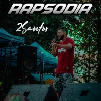 Rapsodia (2023 Remastered Version) by 2 Santos