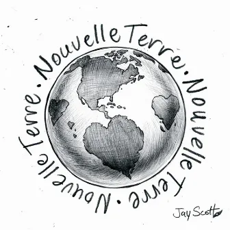 NOUVELLE TERRE by Jay Scott