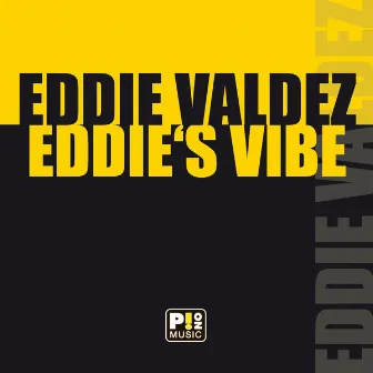 Eddie's Vibe by Eddie Valdez