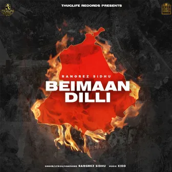 Beimaan Dilli by Rangrez Sidhu