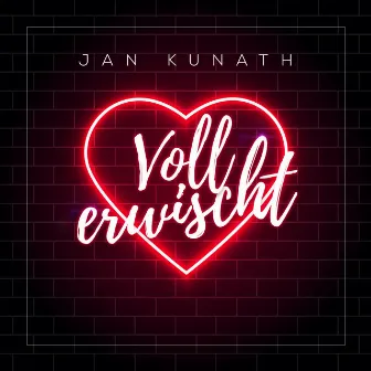 Voll erwischt by Jan Kunath