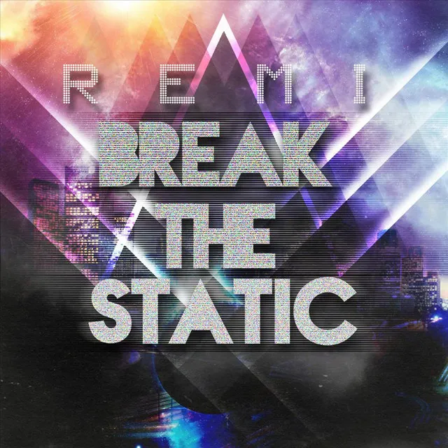 Break the Static