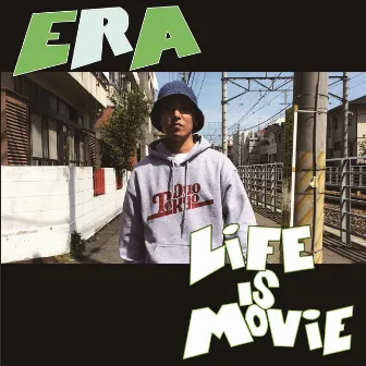 LIFE IS MOVIE by ERA