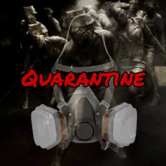 Quarantine by Shon World