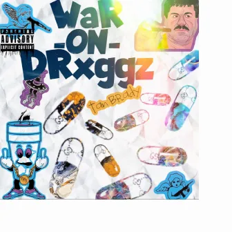 War on Drxggz by Unknown Artist