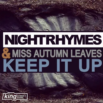 Keep It Up by Nightrhymes