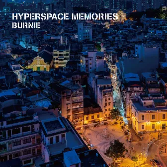 Hyperspace Memories by Burnie