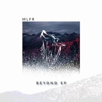 Beyond by MLFR