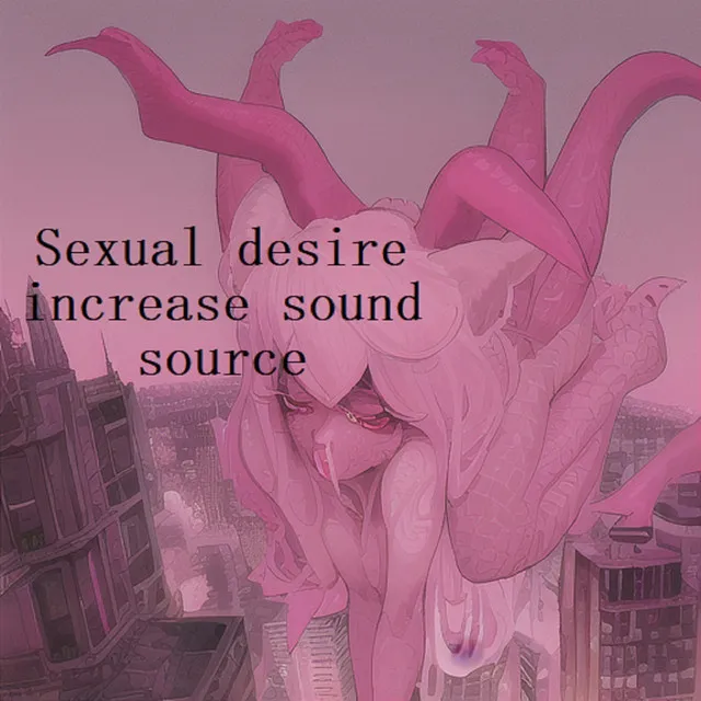 Sexual desire increase sound source - focus on testosterone