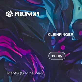 Mantis (Original Mix) by Kleinfinger