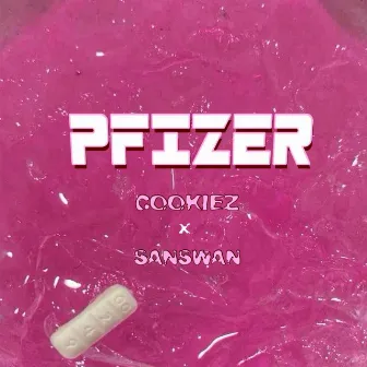 PFIZER by IACCEPTCOOKIEZ