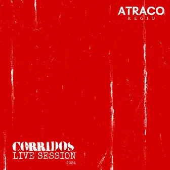 Live Session 24 by Atraco Regio