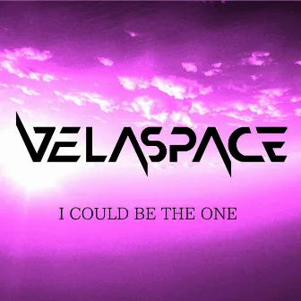 I COULD BE THE ONE by Velaspace