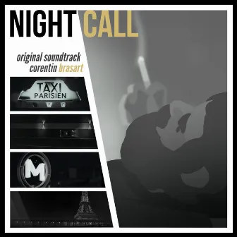 Night Call (Original Soundtrack) by Corentin Brasart