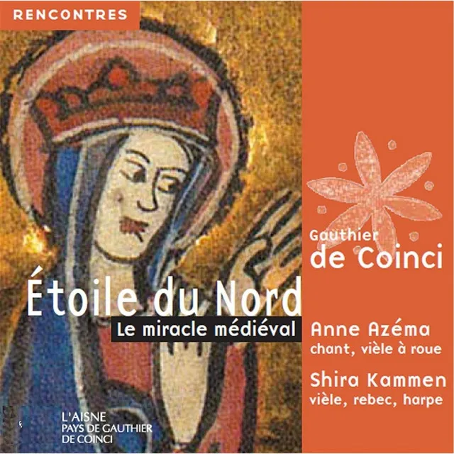 Etoile du Nord: Le miracle médiéval