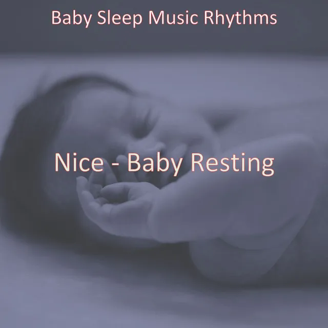 Baby Sleep Music Rhythms